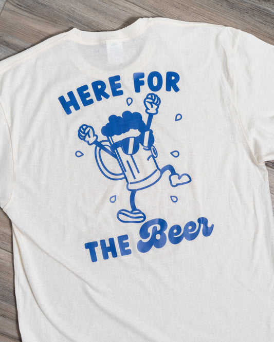 Here for the Beer T Shirt - Pre Order